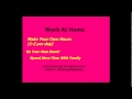 Work At Home – Internet Home Business Opportunity, Not a Job But Career
